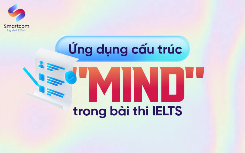 ứng dụng cấu trúc mind trong KL99 đăng ký Nạp rút tiền nhanh chóng ielts