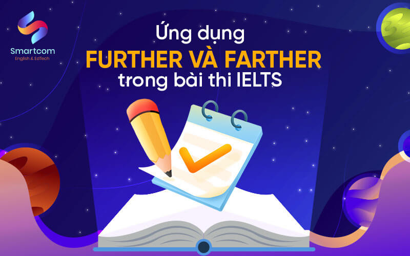 ứng dụng further và father trong KL99 đăng ký Nạp rút tiền nhanh chóng ielts