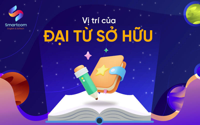 vị trí của đại từ sở hữu vị trí của đại từ sở hữu