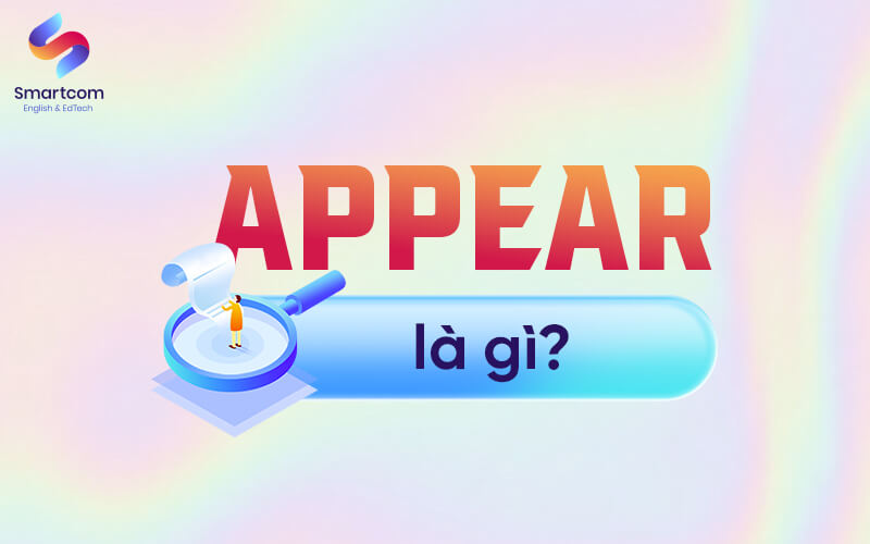appear nghĩa là gì