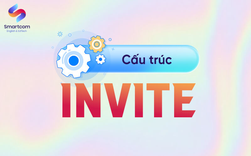 cấu trúc invite cấu trúc invite