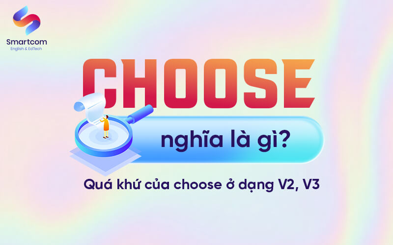 choose nghĩa là gì choose nghĩa là gì
