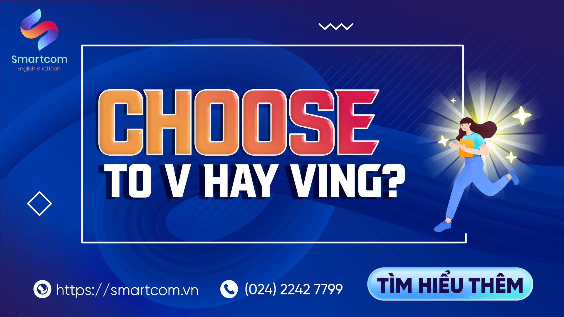 Choose to V hay Ving