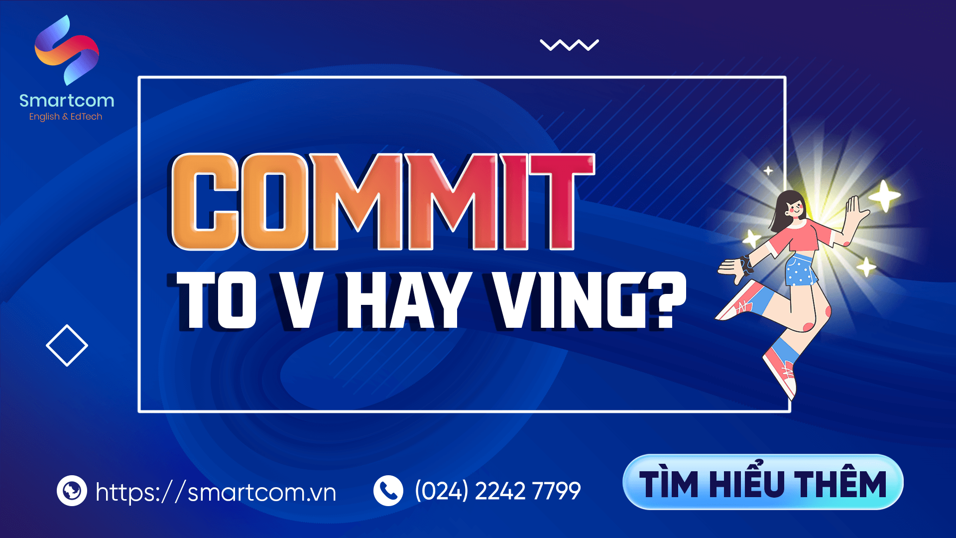 Commit to V hay Ving