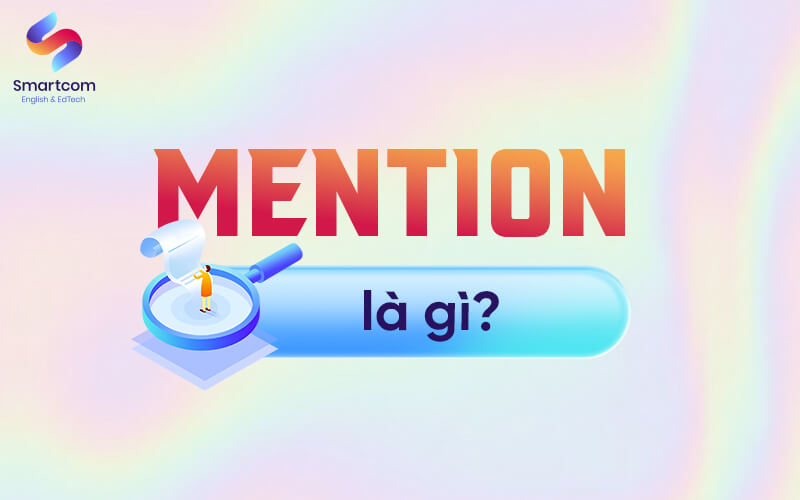 mention nghĩa là gì