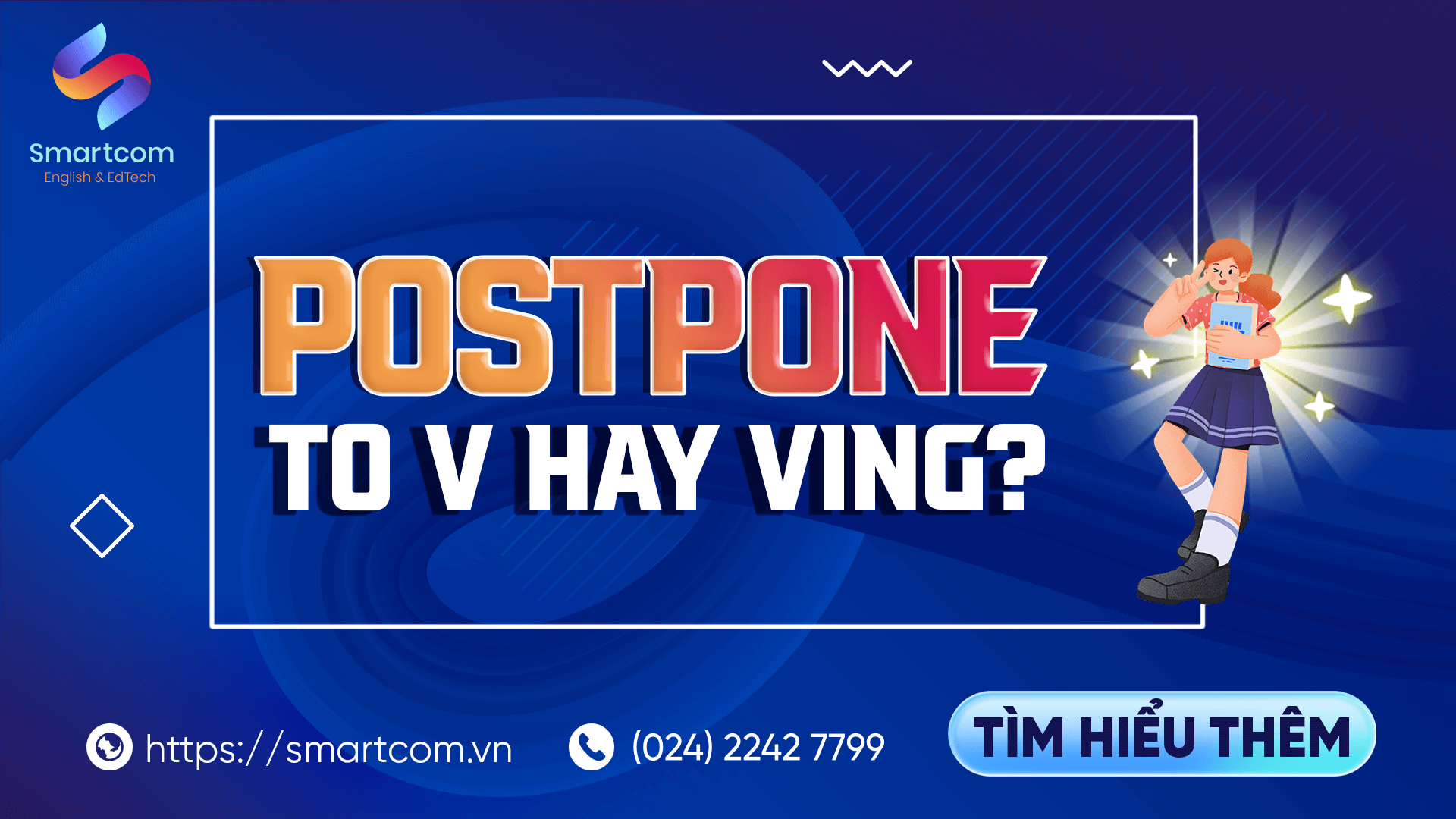 Postpone to V hay Ving