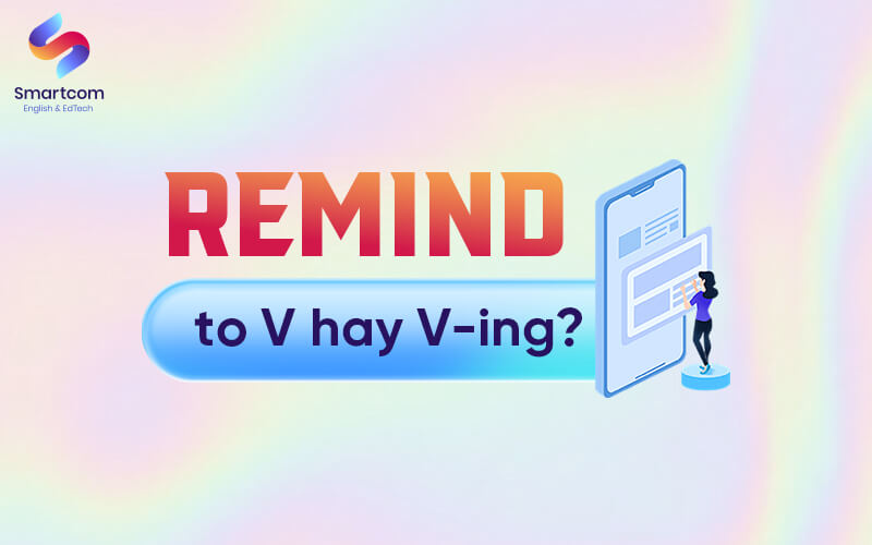 remind to v or ving