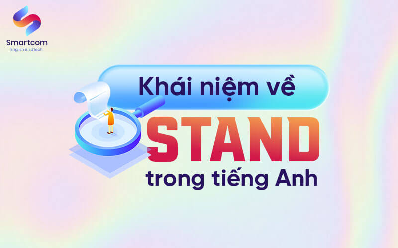 stand nghĩa là gì stand nghĩa là gì