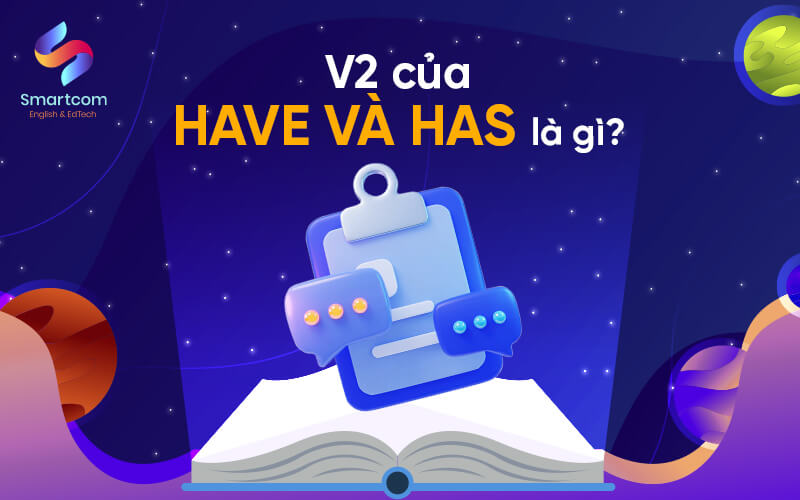 v2 của have va has