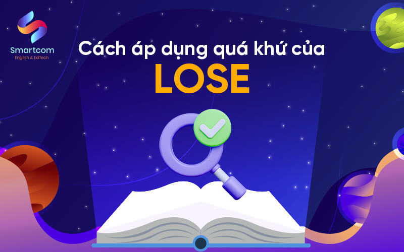 cách áp dụng quá khứ của lose cách áp dụng quá khứ của lose