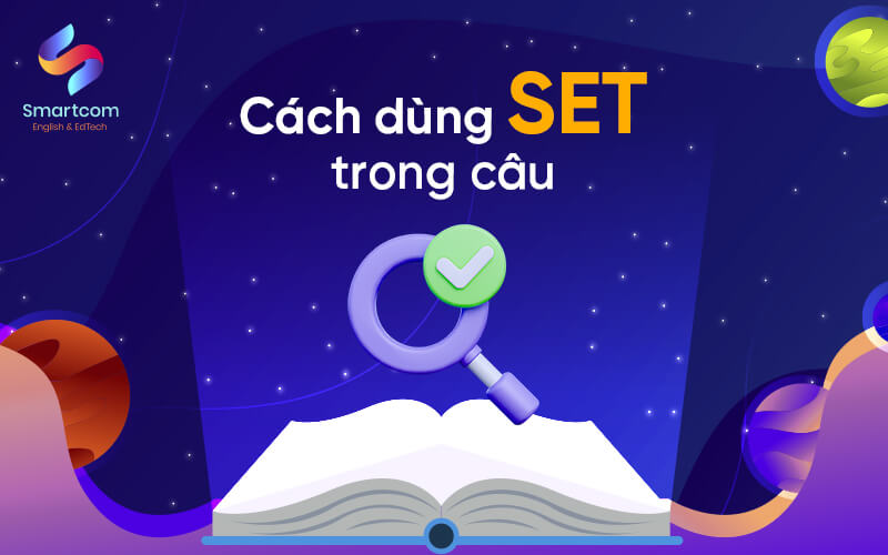 cách dùng set trong câu cách dùng set trong câu