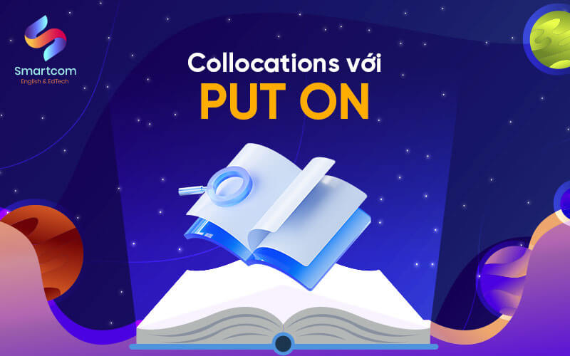 collocations với put on