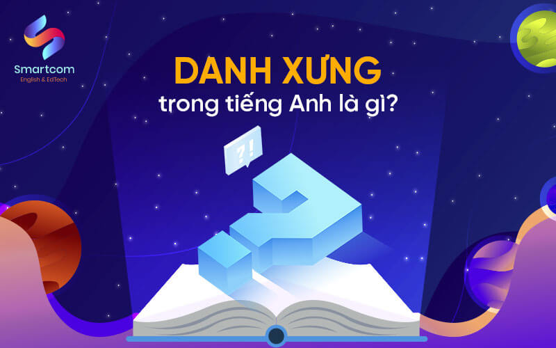 danh xưng trong tiếng anh là gì