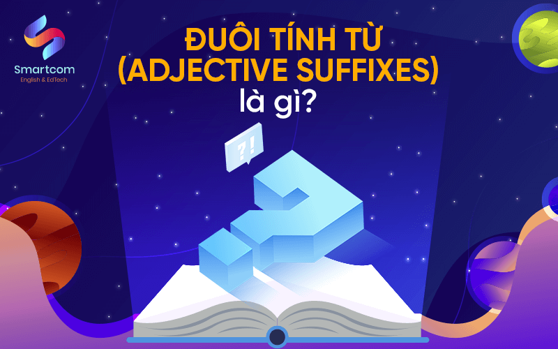 đuôi tính từ là gì