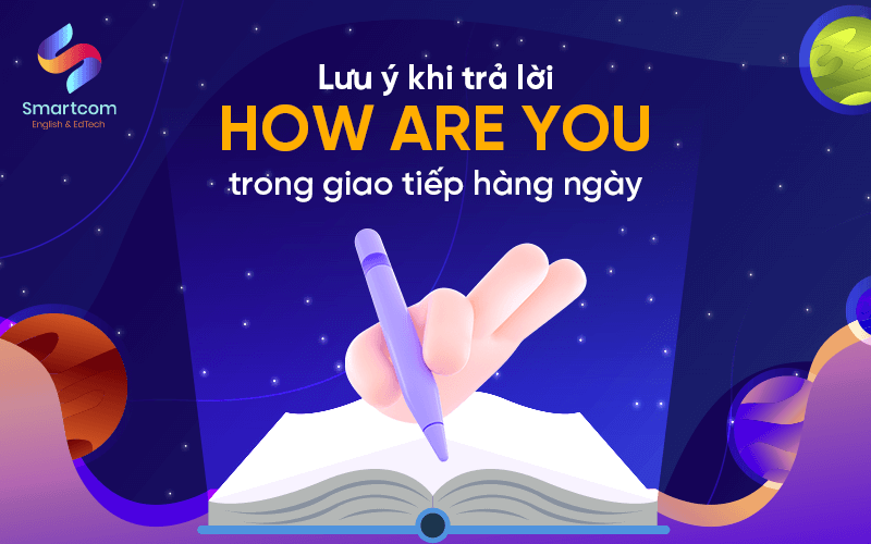 lưu ý khi trả lời how are you