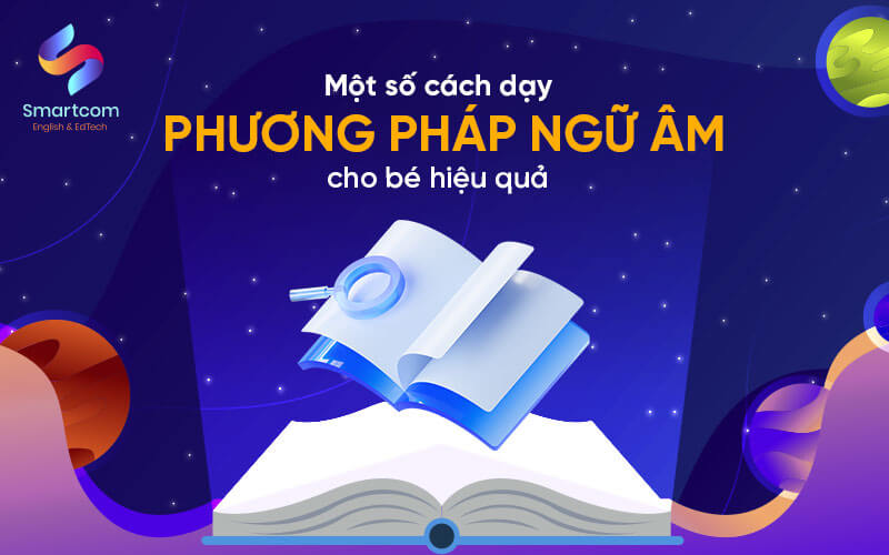 một số cách dạy phương pháp ngữ âm một số cách dạy phương pháp ngữ âm