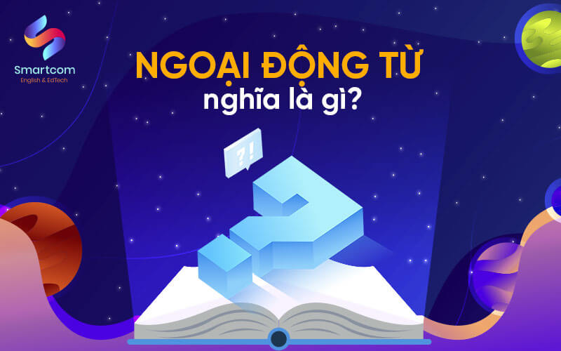 ngoại động từ nghĩa là gì ngoại động từ nghĩa là gì