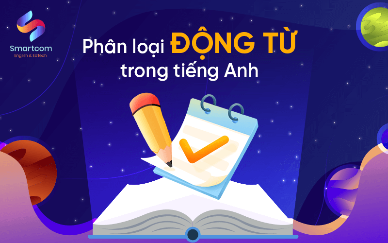phân loại động từ trong tiếng anh phân loại động từ trong tiếng anh