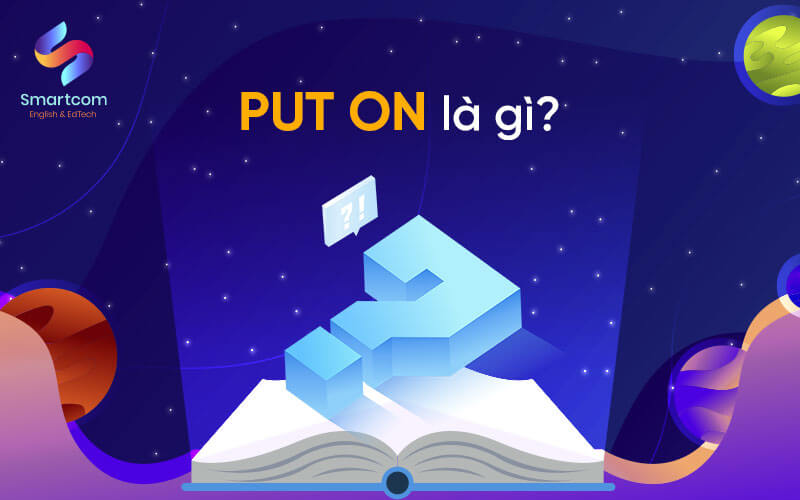put on nghĩa là gì
