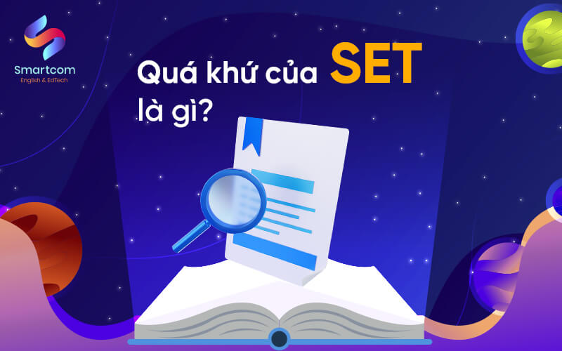 quá khứ của set là gì quá khứ của set là gì