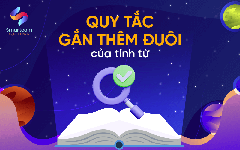 quy tắc gắn thêm đuôi của tính từ