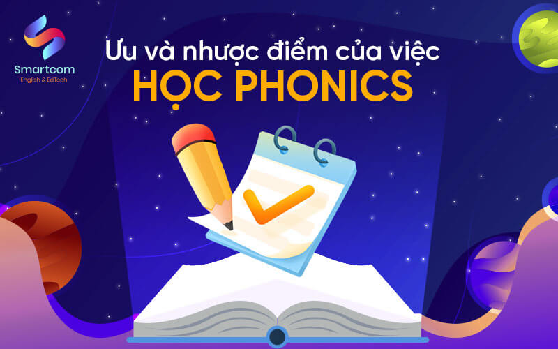 ưu và nhược điểm khi học phonics ưu và nhược điểm khi học phonics