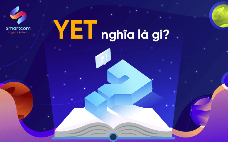 yet nghĩa là gì
