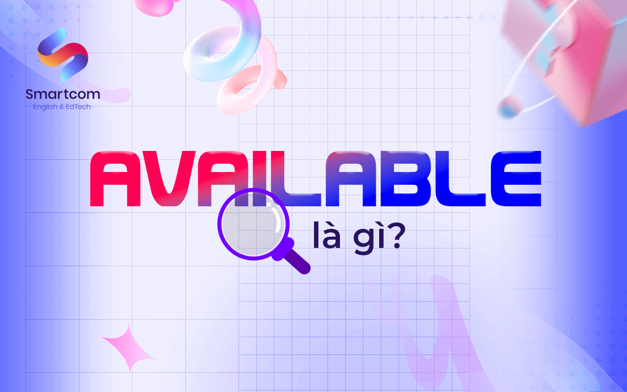available là gì