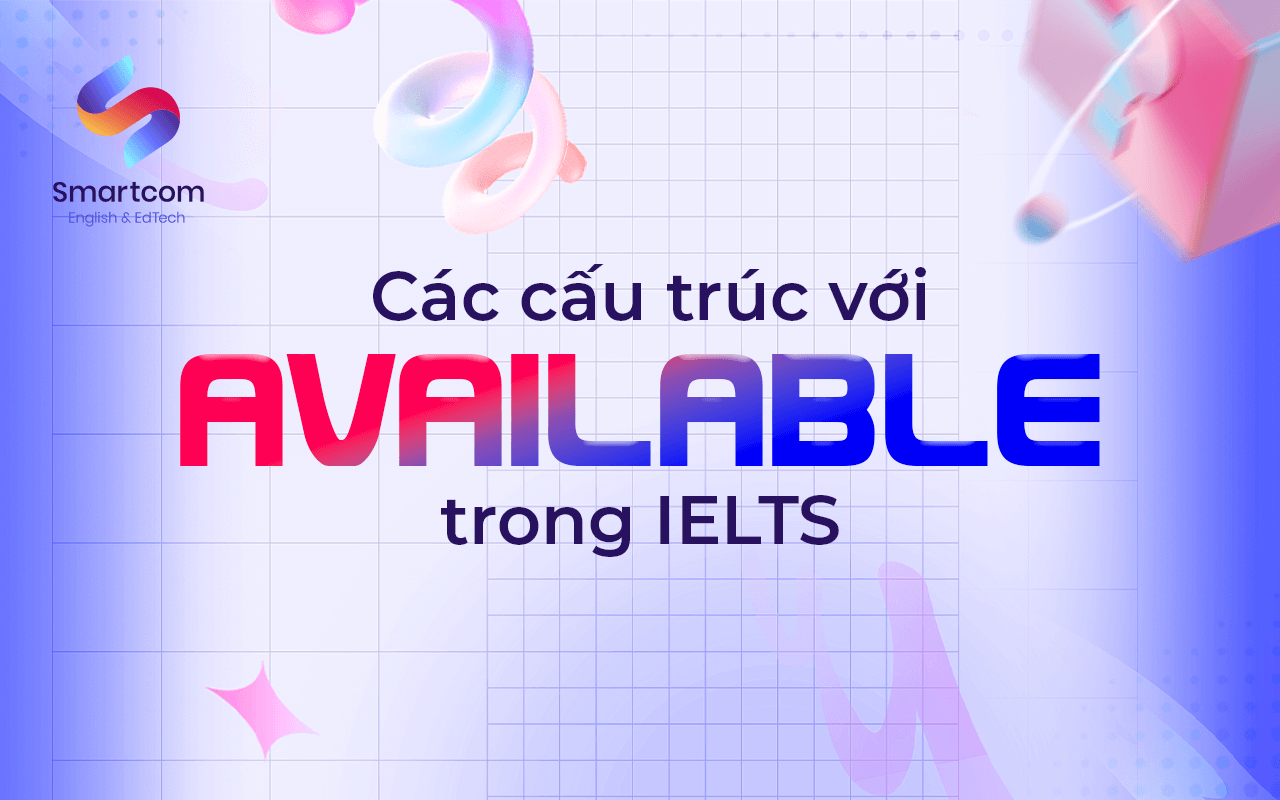 các cấu trúc với available