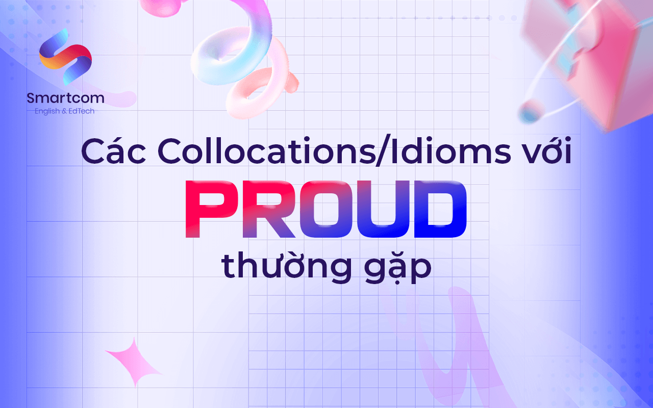 các idiom với proud
