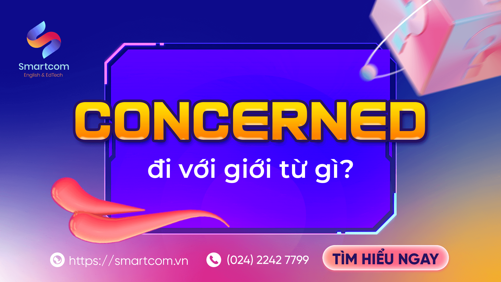Concerned đi với giới từ gì?