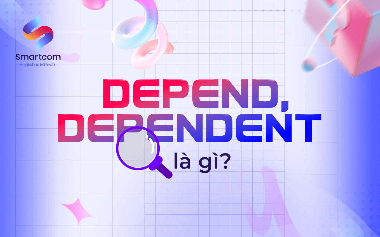 dependent là gì dependent là gì