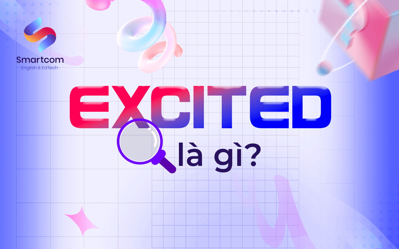 excited là gì