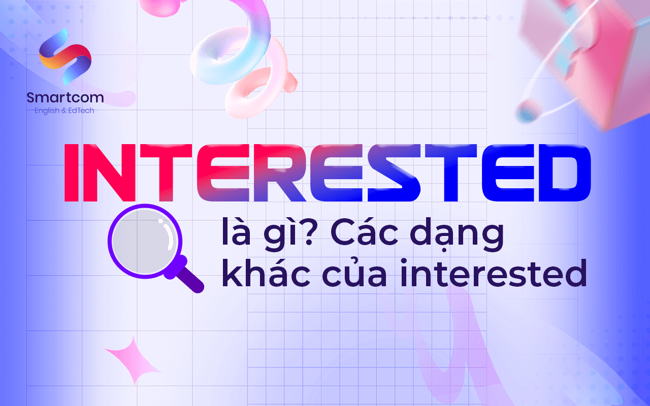 interested là gì interested là gì