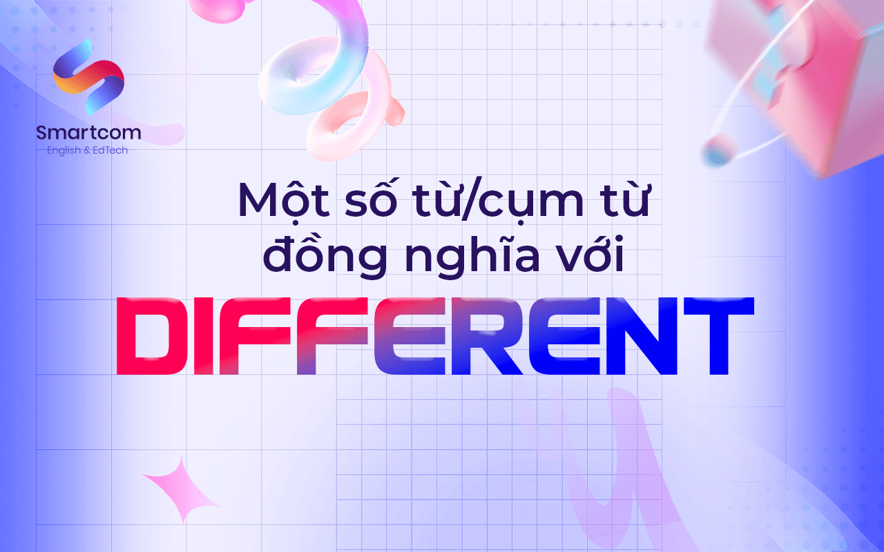 một số từ cụm từ đồng nghĩa với different