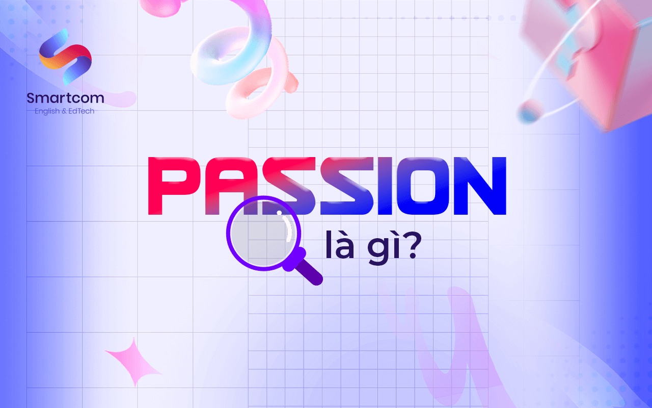 passion là gì