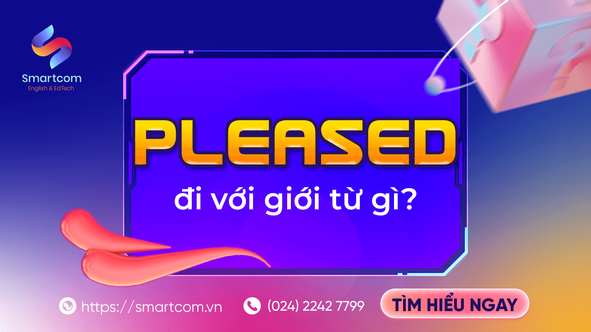 Pleased đi với giới từ gì?