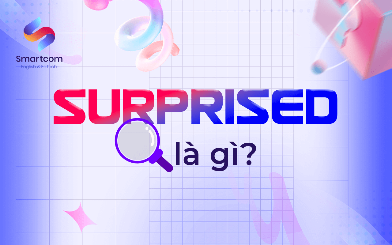 surprised là gì