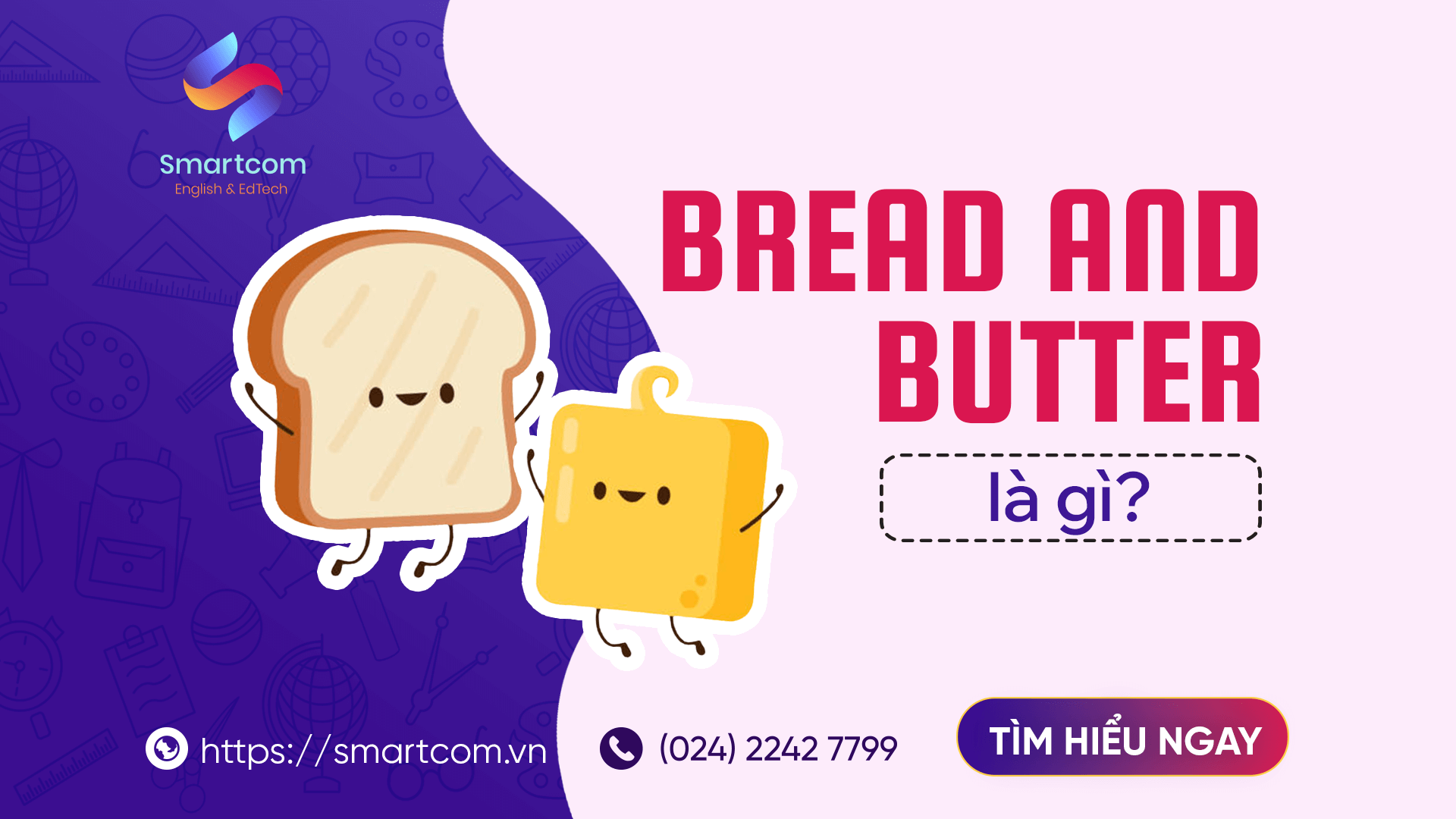 Bread and butter nghĩa là gì