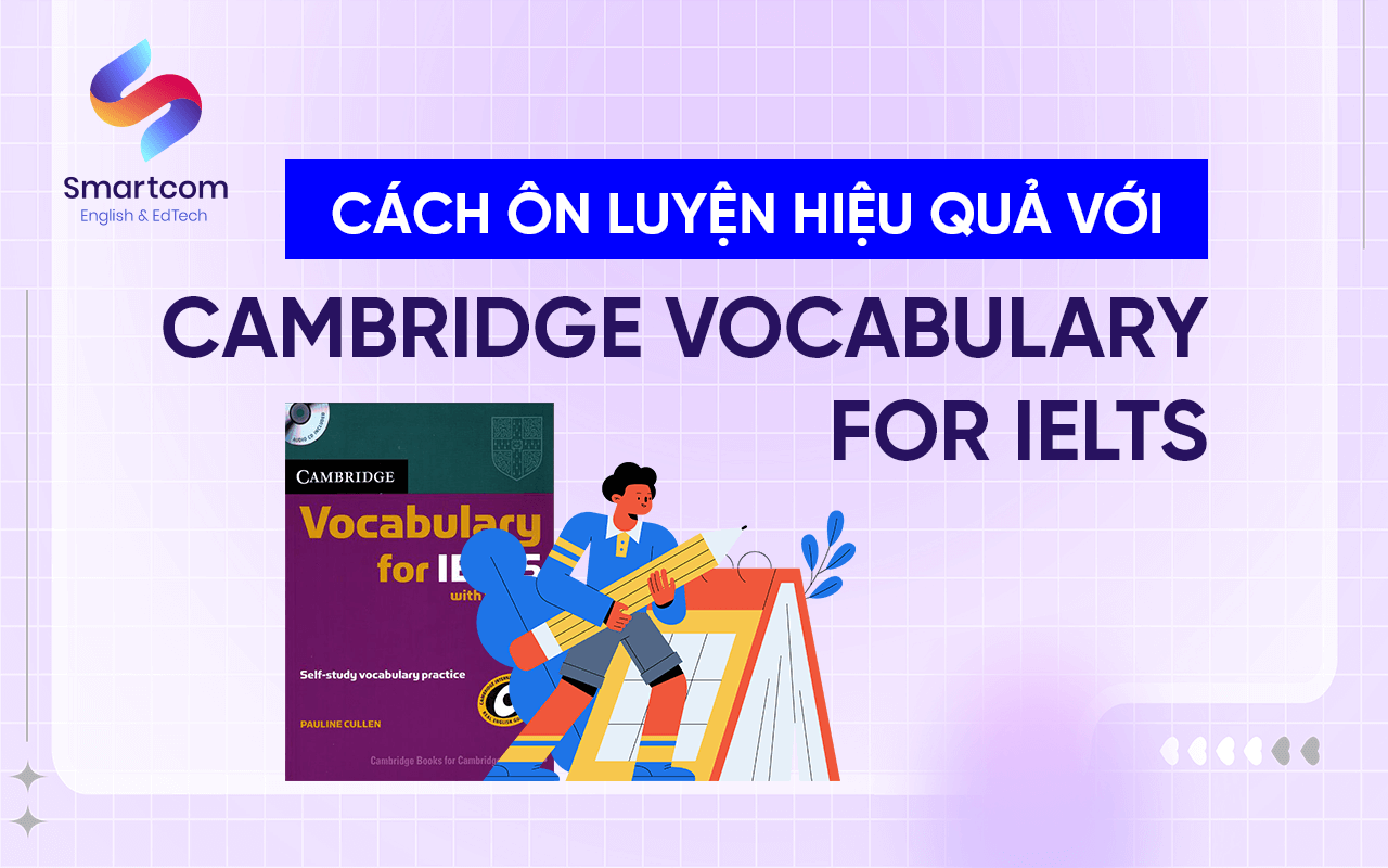 cách ôn luyện cambridge vocabulary for ielts