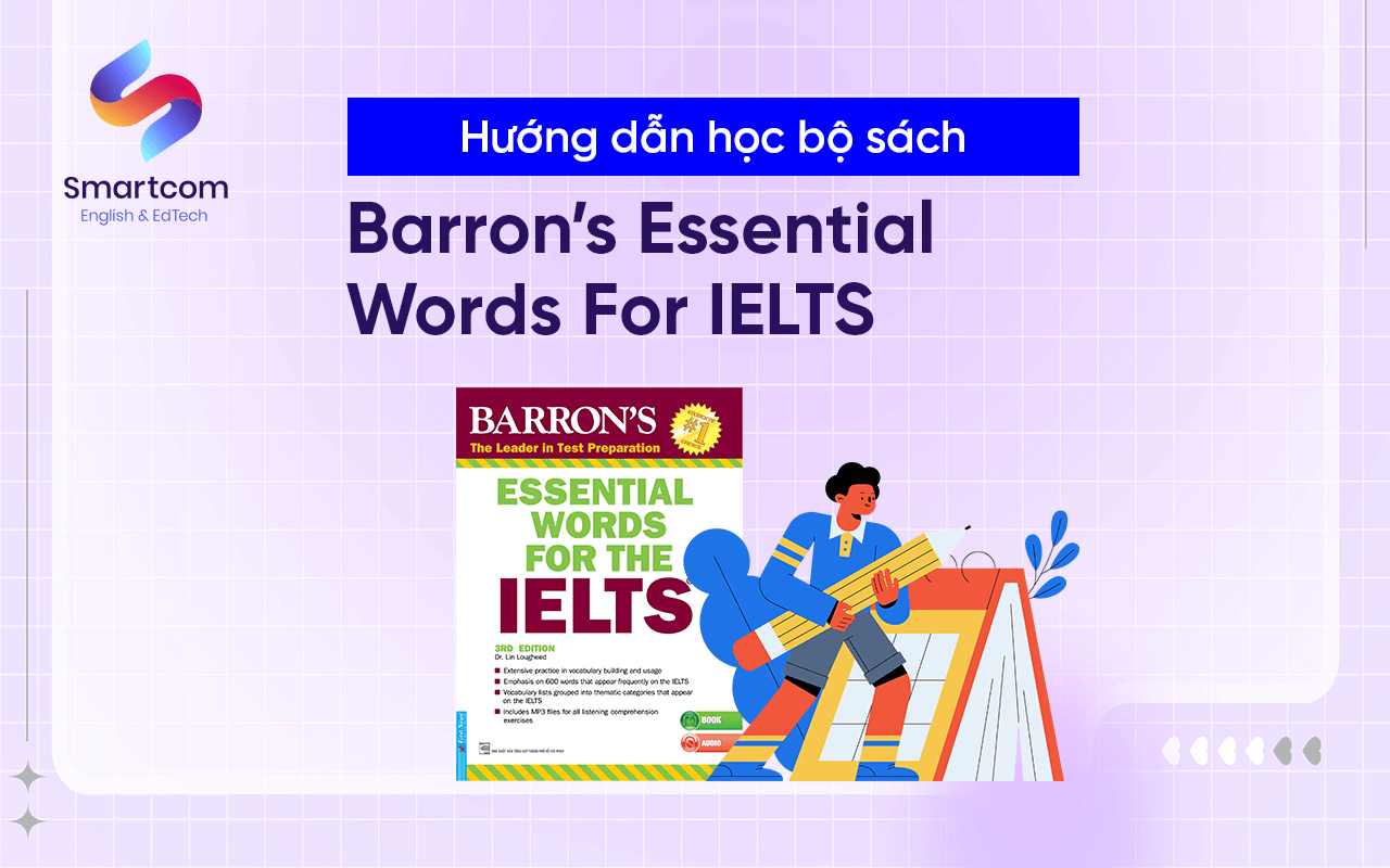 hướng dẫn học ưu nhược điểm Barron’s Essential Words For IELTS hướng dẫn học ưu nhược điểm Barron’s Essential Words For IELTS