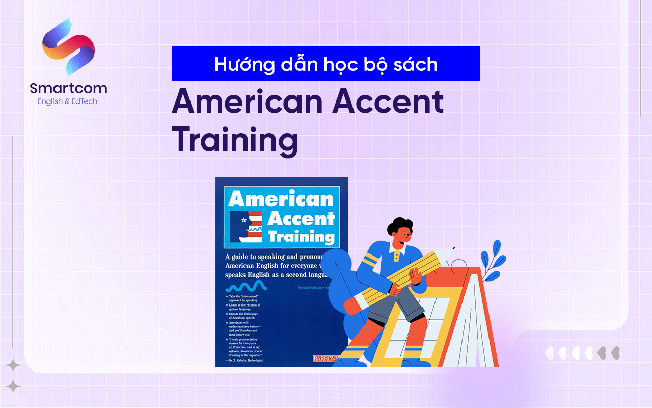 hướng dẫn học sách american accent training