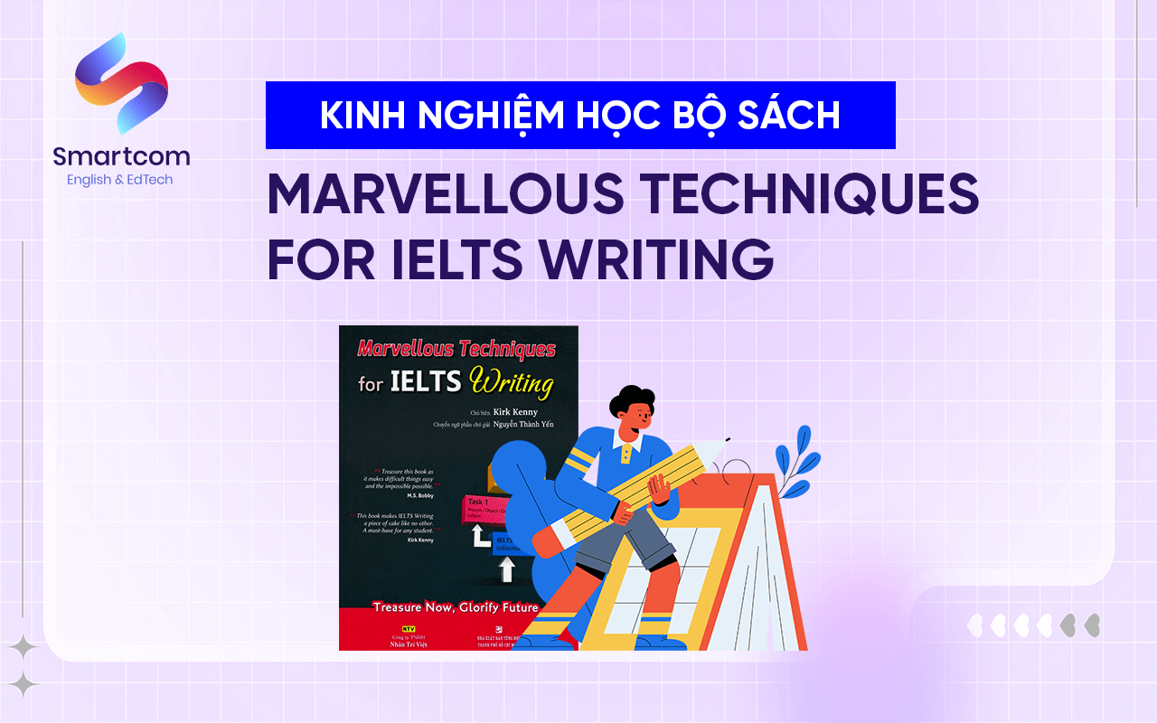 hướng dẫn học tài liệu marvellous techniques for ielts writing