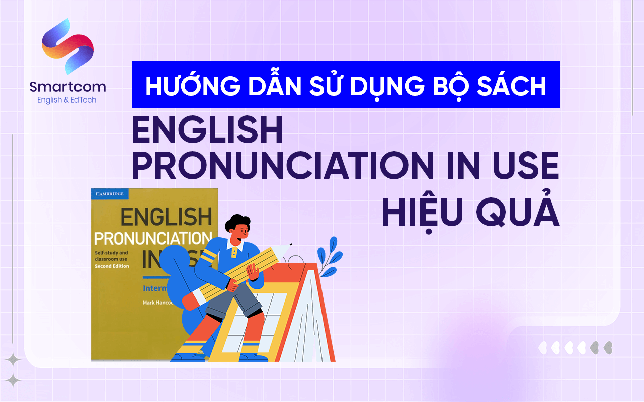 hướng dẫn sử dụng english pronunciation in use
