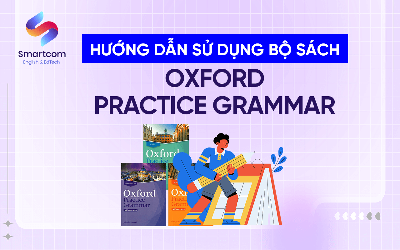 hướng dẫn sử dụng oxford practice grammar hướng dẫn sử dụng oxford practice grammar