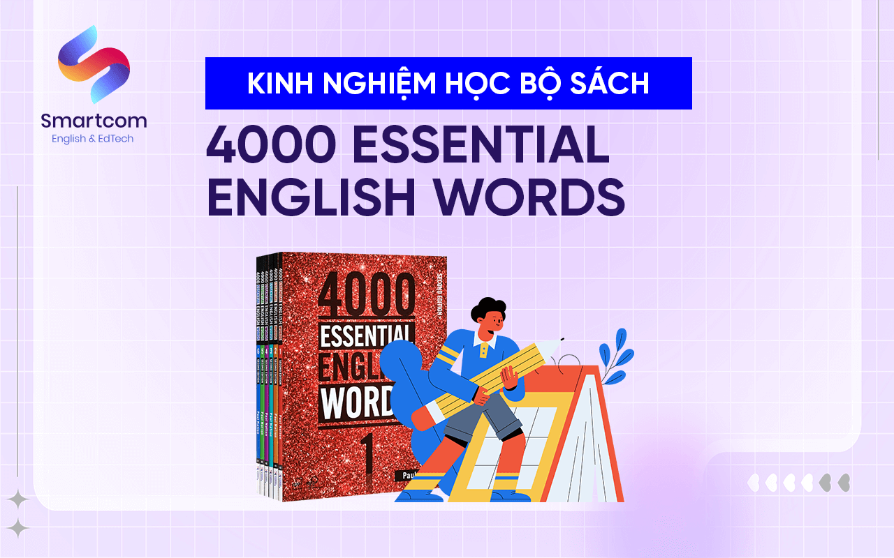 kinh nghiệm học 4000 essential english words