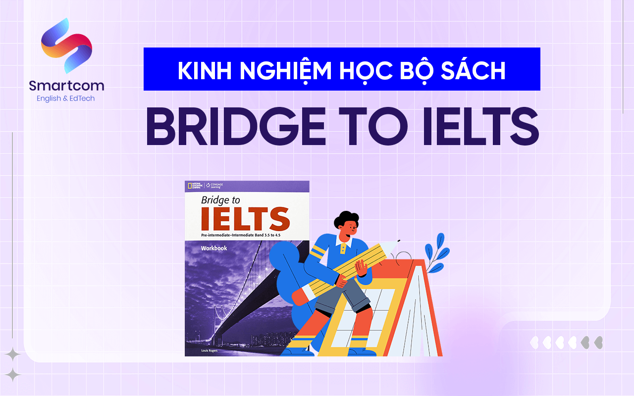 kinh nghiệm học bridge to ielts