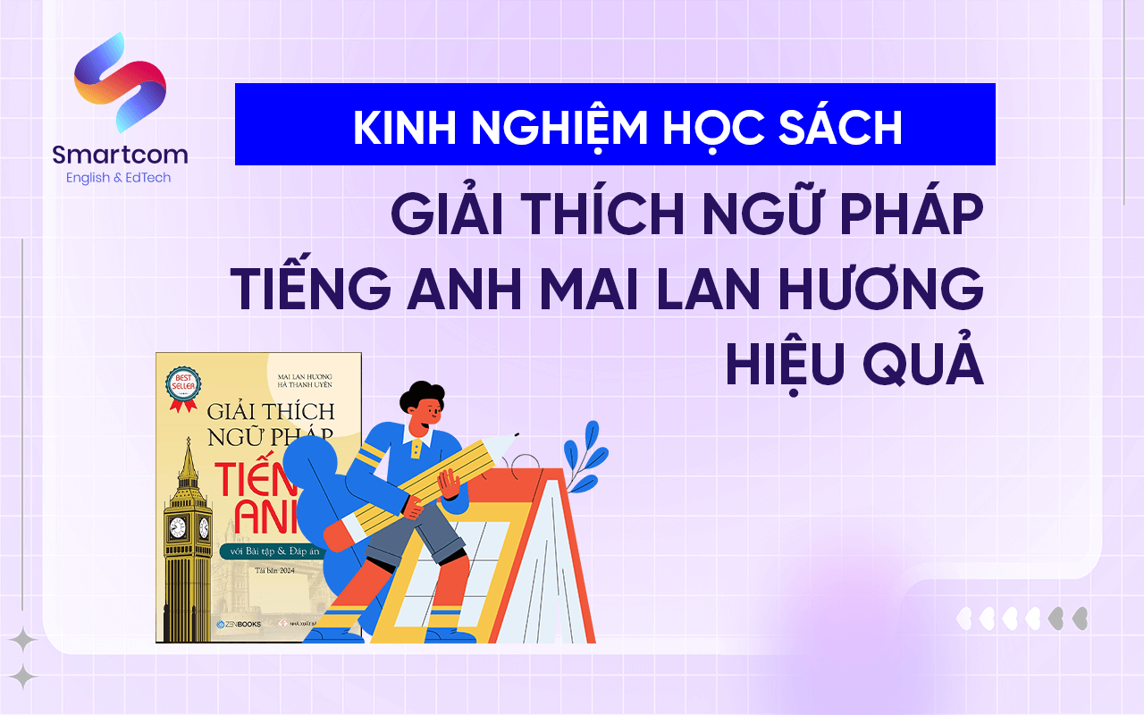 kinh nghiệm học sách giải thích ngữ pháp tiếng anh