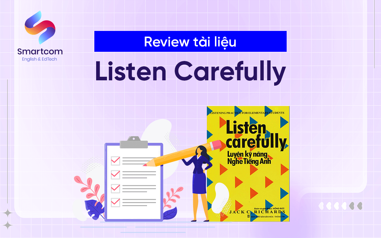 review tài liệu listen carefully