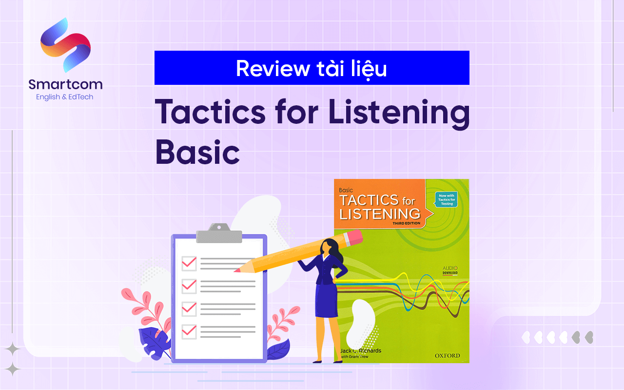 review tài liệu tactics for listening basic